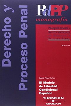 portada El Modelo de Libertad Condicional Español (Monografía - Revista Derecho Procesal y Penal)