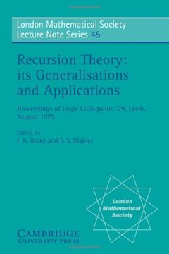 portada Recursion Theory, its Generalisations and Applications Paperback (London Mathematical Society Lecture Note Series) (in English)
