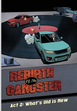 portada Rebirth of the Gangster Act 2: What's Old is New (en Inglés)