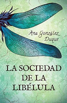 portada La Sociedad de la Libélula (in Spanish)