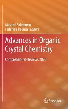 portada Advances in Organic Crystal Chemistry: Comprehensive Reviews 2020 (en Inglés)