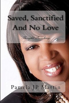 portada saved, sanctified and no love (en Inglés)