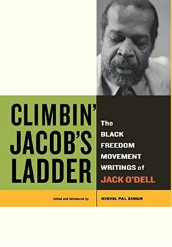 portada Climbin' Jacob's Ladder: The Black Freedom Movement Writings of Jack O’Dell (en Inglés)