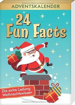 portada 24 fun Facts 2 Adventskalender - die Extra Ladung Weihnachtswissen (en Alemán)