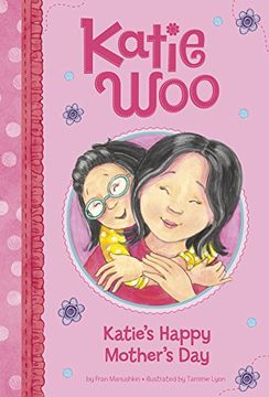 portada Katie's Happy Mother's Day (Katie Woo) (en Inglés)