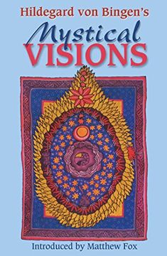 portada Hildegard von Bingen' S Mystical Visions: Translated From Scivias (in English)