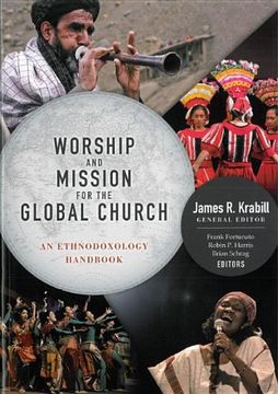 portada Worship and Mission for the Global Church: an Ethnodoxolgy Handbook (in English)