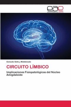 portada Circuito Límbico: Implicaciones Fisiopatológicas del Núcleo Amigdaloide