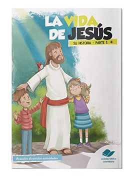 portada La Vida de Jesus - su Historia Parte: 1 (in Spanish)