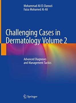 portada Challenging Cases in Dermatology Volume 2: Advanced Diagnoses and Management Tactics (en Inglés)