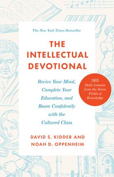 portada The Intellectual Devotional: Revive Your Mind, Complete Your Education, and Roam Confidently With the Cultured Class (in English)