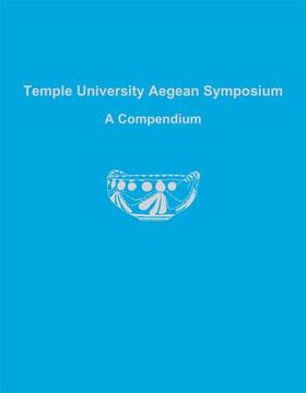 portada Temple University Aegean Symposium: A Compendium (in English)
