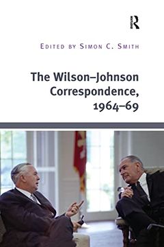 portada The Wilson–Johnson Correspondence, 1964–69 (en Inglés)