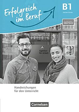 portada Pluspunkt Deutsch - Erfolgreich im Beruf: B1 - Handreichungen für den Unterricht (en Alemán)