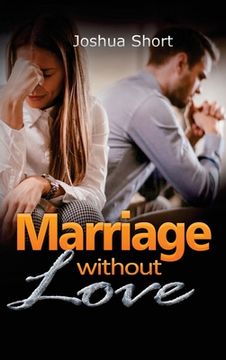 portada Marriage Without Love (en Inglés)