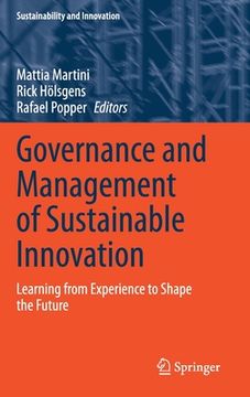 portada Governance and Management of Sustainable Innovation: Learning from Experience to Shape the Future (en Inglés)