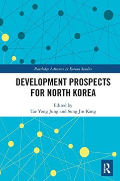 portada Development Prospects for North Korea (Routledge Advances in Korean Studies) (in English)