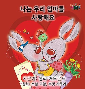 portada I Love My Mom: Korean Edition (Korean Bedtime Collection)