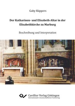 portada Der Katharinen- und Elisabeth-Altar in der Elisabethkirche zu Marburg (en Alemán)