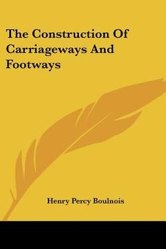 portada the construction of carriageways and footways