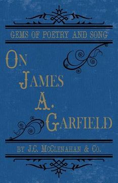 portada Gems of Poetry and Song: on James A. Garfield (in English)