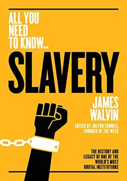 portada Slavery: The History and Legacy of one of the World’S Most Brutal Institutions (All you Need to Know) (en Inglés)
