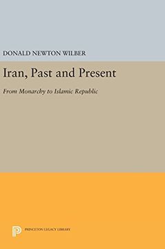 portada Iran, Past and Present: From Monarchy to Islamic Republic (Princeton Legacy Library) (en Inglés)