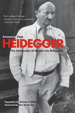 portada Heidegger: The Introduction of Nazism Into Philosophy in Light of the Unpublished Seminars of 1933-1935 (en Inglés)