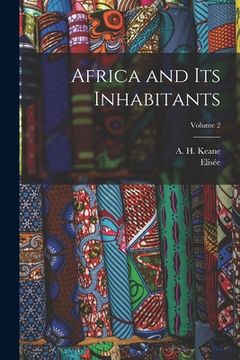 portada Africa and Its Inhabitants; Volume 2