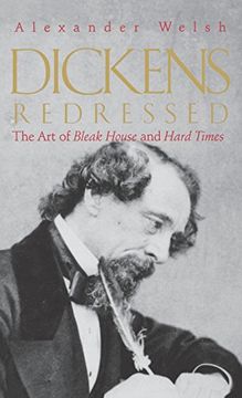 portada Dickens Redressed: The art of Bleak House and Hard Times (en Inglés)