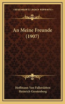 portada An Meine Freunde (1907) (in German)