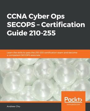 portada CCNA Cyber Ops: SECOPS - Certification Guide 210-255 (en Inglés)