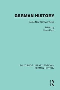 portada German History: Some new German Views (Routledge Library Editions: German History) (en Inglés)