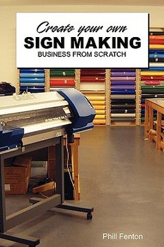 portada create your own sign making business (en Inglés)