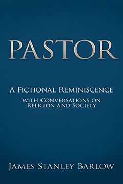 portada Pastor: A Fictional Reminiscence-With Conversations on Religion and Society (in English)