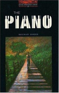 portada The Oxford Bookworms Library: Stage 2: 700 Headwords: The Piano 
