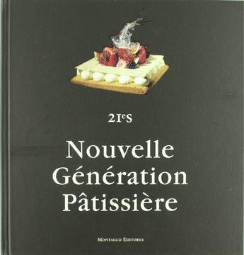 portada 21Eme Siecle, Nouvelle Generation Patisserie (in French)