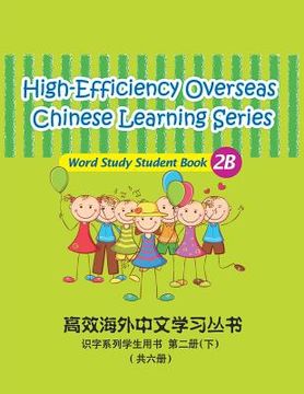 portada High-Efficiency Overseas Chinese Learning Series, Word Study Series, 2b