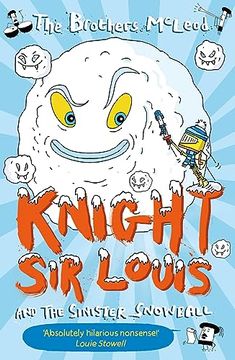 portada Knight sir Louis and the Sinister Snowball (en Inglés)
