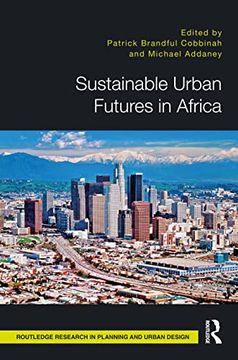 portada Sustainable Urban Futures in Africa (Routledge Research in Planning and Urban Design) (en Inglés)