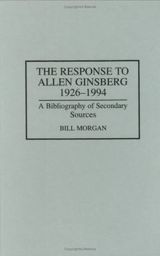 the response to allen ginsberg, 1926-1994: a bibliography of secondary sources