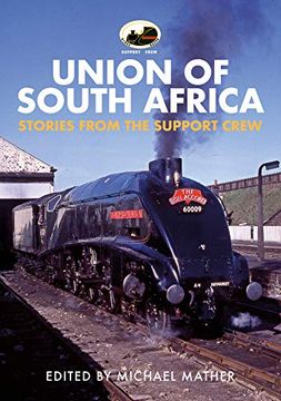 portada 60009 Union of South Africa: Stories from the Support Crew (en Inglés)
