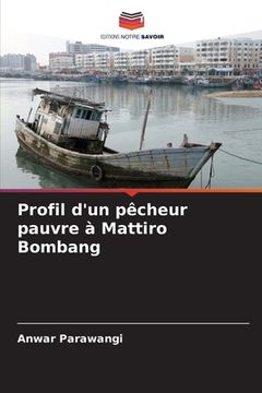 portada Profil d'un pêcheur pauvre à Mattiro Bombang (en Francés)