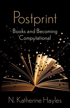 portada Postprint: Books and Becoming Computational (The Wellek Library Lectures) (en Inglés)