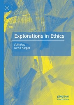 portada Explorations in Ethics (en Inglés)