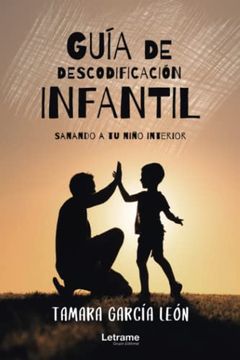 portada Guía de Descodificación Infantil (Sanando a tu Niño Interior)
