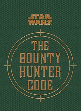 portada Star Wars - The Bounty Hunter Code (Star Wars/Files of Boba Fett)