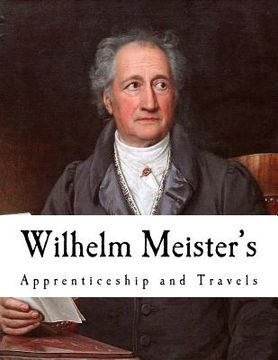 portada Wilhelm Meister's: Apprenticeship and Travels (in English)