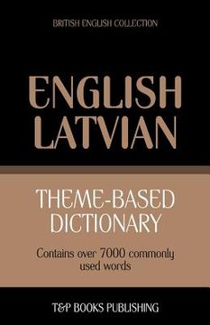 portada Theme-based dictionary British English-Latvian - 7000 words