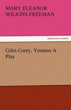 portada giles corey, yeoman a play (en Inglés)